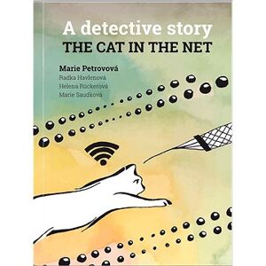 The cat in the net – A detective story