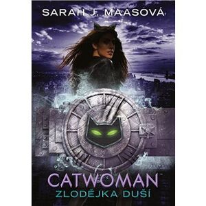 Catwoman - Zlodějka duší
