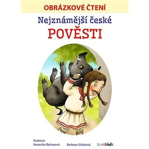 Nejznámější české pověsti - Obrázkové čtení