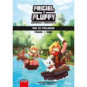 Frigiel a Fluffy - dobrodruzi z Minecraftu: hon za pokladem