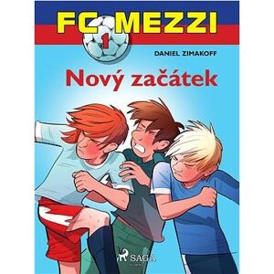 FC Mezzi 1: Nový začátek