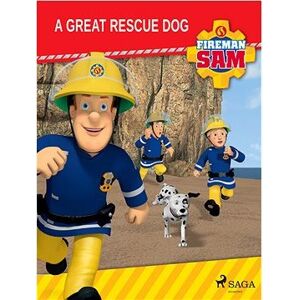 Fireman Sam - A Great Rescue Dog