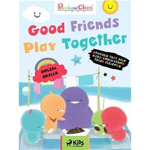 Rainbow Chicks - Social Skills - Good Friends Play Together